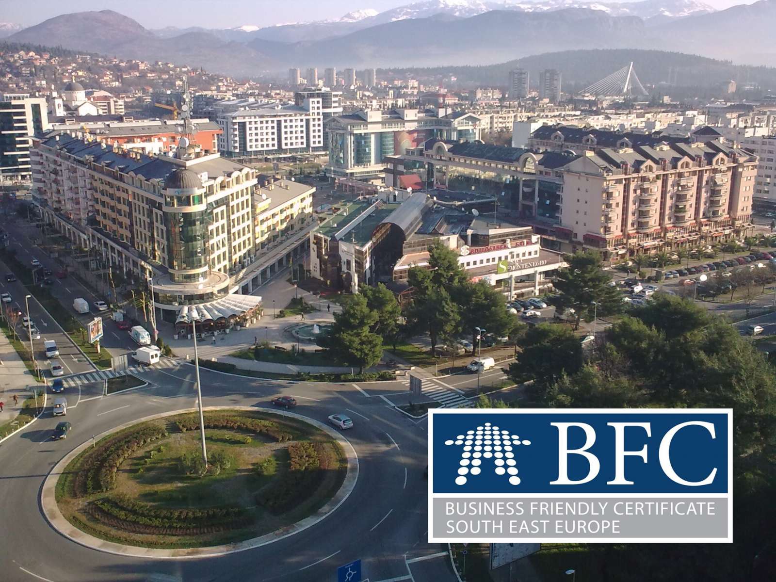 Read more about the article CAPITAL CITY PODGORICA RECEIVED BFC CERTIFICATE; PODGORICA GAINED STATUS OF CERTIFIED LOCAL GOVERNMENT FOR A FAVORABLE BUSINESS ENVIRONMENT
